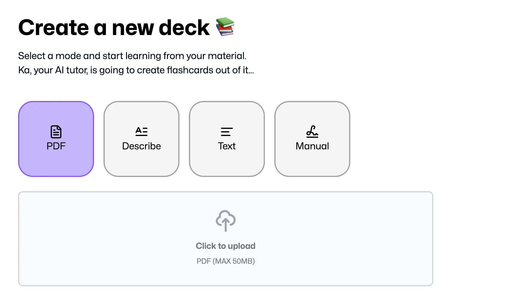 Giao diện FlashKa hiển thị các tùy chọn tạo bộ flashcard mới bao gồm PDF, Describe, Text, và Manual.