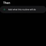 Cài đặt quy trình mới trong ứng dụng Chế độ và Quy trình Samsung trên Galaxy Flip 6
